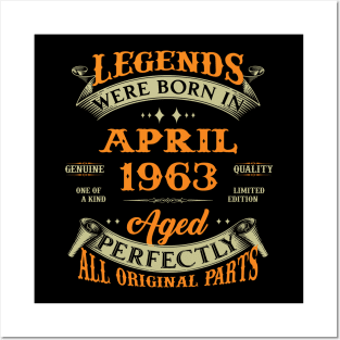 Legends Were Born In April 1963 60 Years Old 60th Birthday Gift Posters and Art